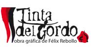 Tinta del Gordo es una vicisitud de Félix Rebollo. Freelance diseño gráfico.
